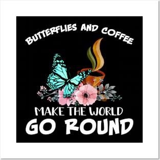 Butterfies And Coffee Posters and Art